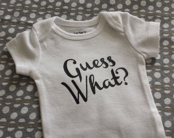 Announcement Bodysuit- Guess What? (also available as iron on transfer only)