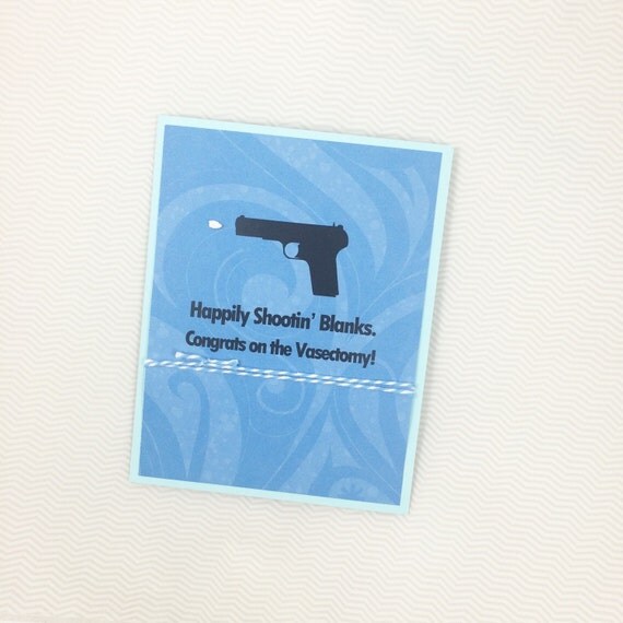 Shooting Blanks Vasectomy card by MuddyMouthCards on Etsy