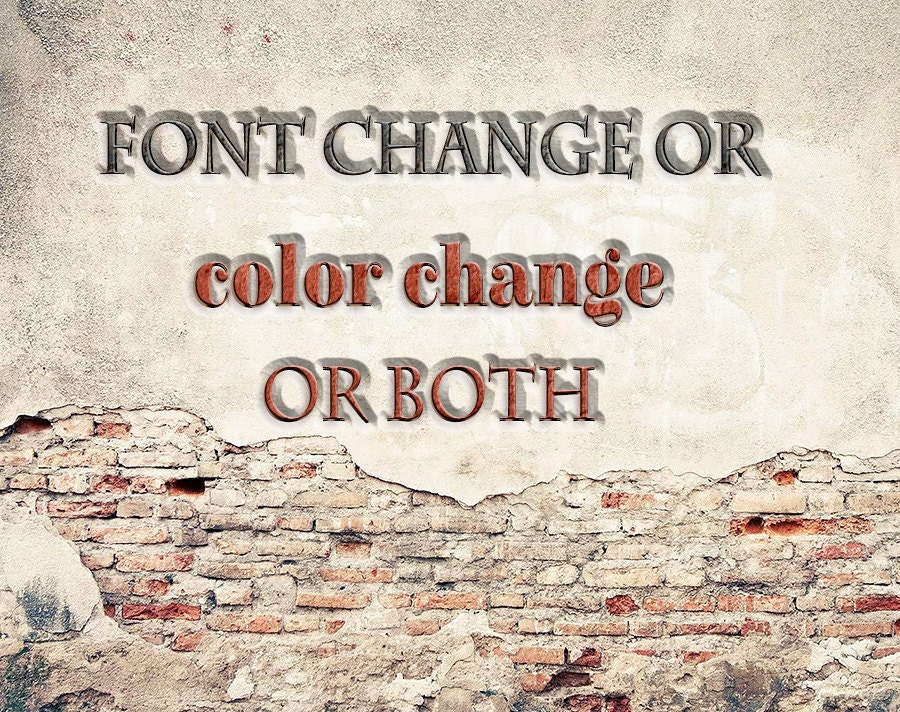 Color Change Color Changes Font Change Font and Color