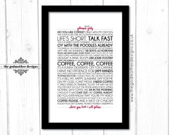 Gilmore Girls - Tv Series - Typography - Quotes & Words - PRINT