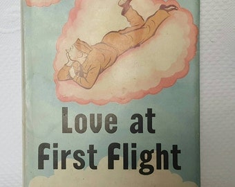 1943 Love At First Flight by Charles Spalding and Otis Carney