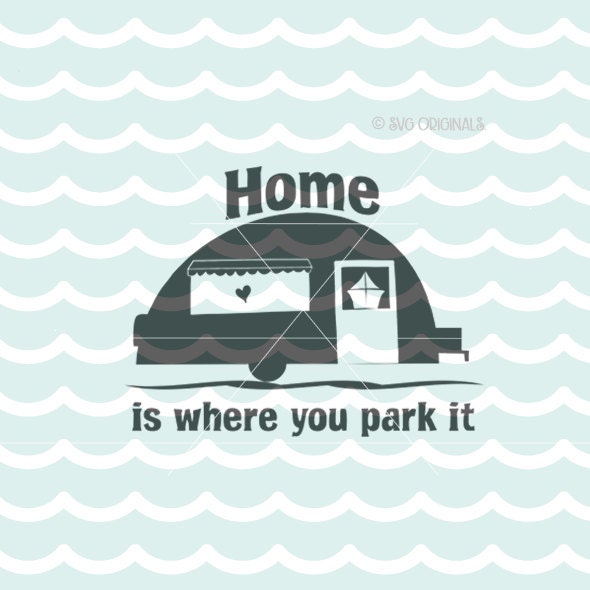 Free Free 188 Home Is Where Svg SVG PNG EPS DXF File