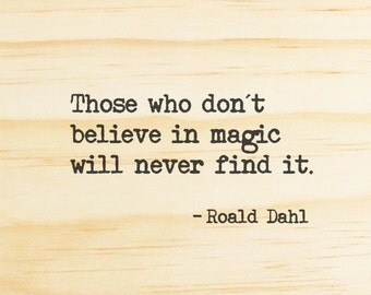 Roald Dahl wooden typewriter quote sign. Rustic wall art decor print inspirational quote nursery kids childhood magic