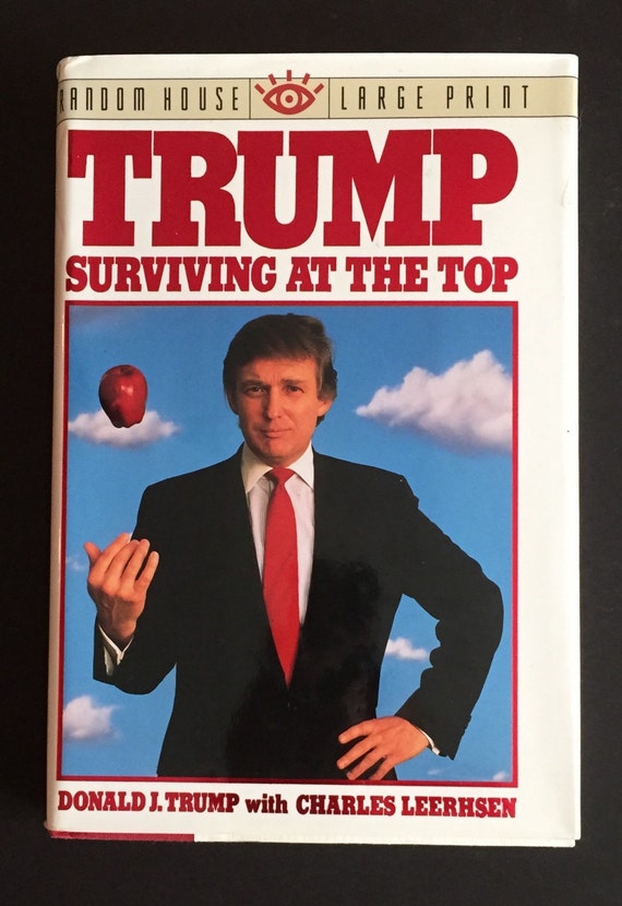 Trump Surviving At The Top Large Print Edition Donald