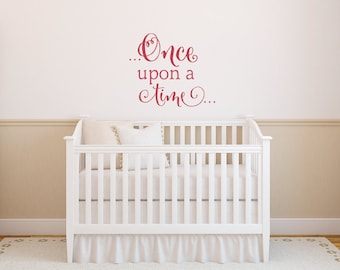 Once Upon A Time Wall Decal - Fairytale Decal - Nursery Decor - Girls Room Wall Decor - Girls Nursery Decal - Book Decor - Vinyl Wall Quote