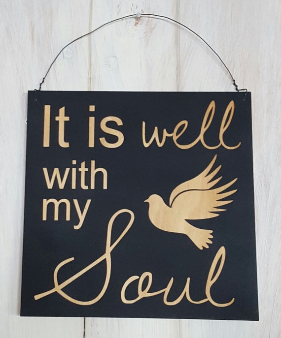 Sign It is well with my Soul Sign