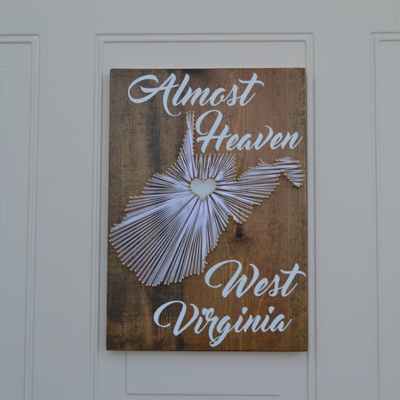 Almost Heaven West Virginia String Art Sign 