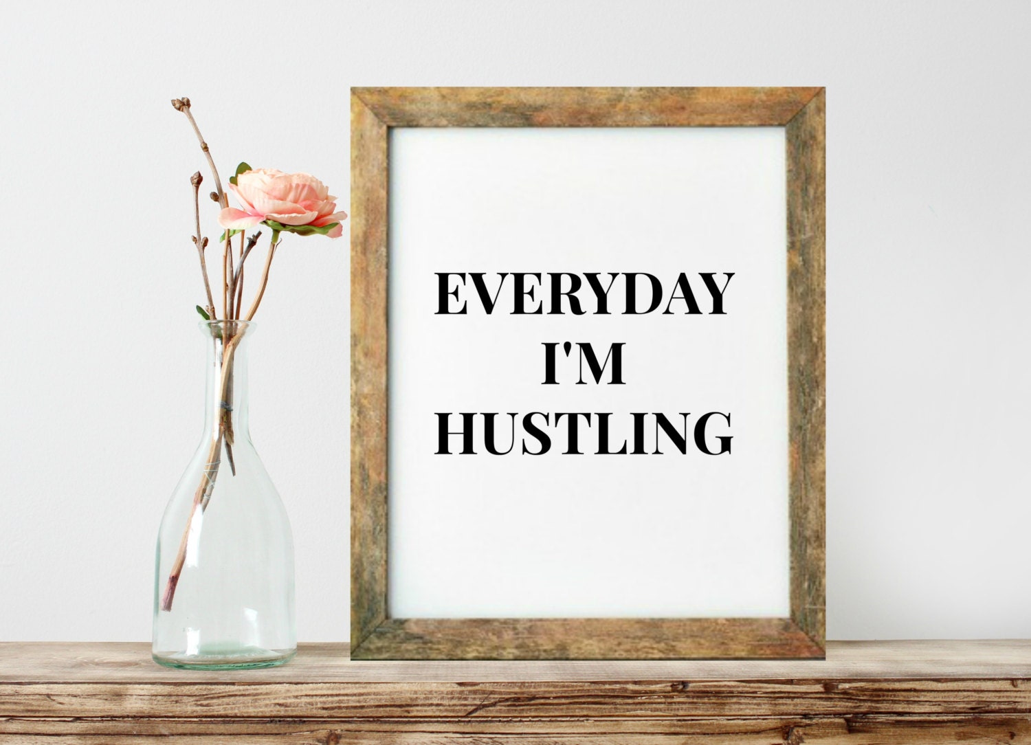 Motivational Print Everyday I'm Hustling Home by ShabbyShackStudio