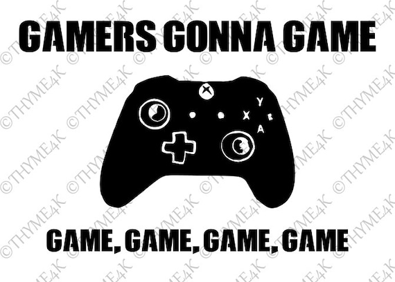 Download Cutting File SVG Gamers gonna game instant