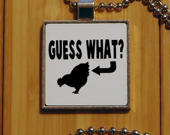 Chicken Butt necklace, funny pendant, guess what, funny jewelry, square jewelry, sarcasm, statement necklace, statement jewelry, square