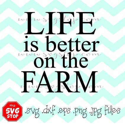 Free Free Svg Life Is Better In The Country 187 SVG PNG EPS DXF File