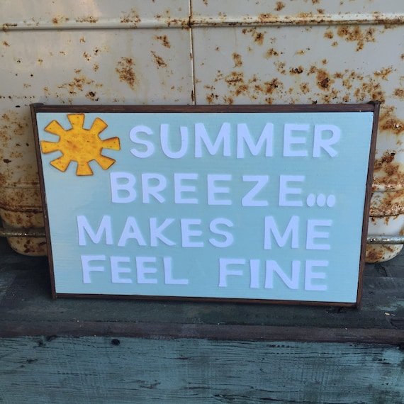 summer breeze makes me feel fine lyrics