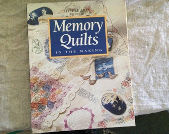 MEMORY QUILTS in the Making. Leisure Arts book. Pre-owned