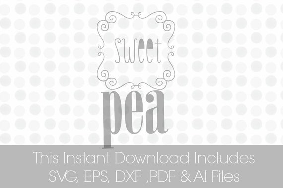 Download Sweet Pea svg SVG Pdf DXF EPS Ai Vinyl cutting file