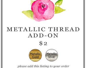 Metallic Thread Add On