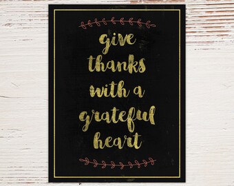 Download Give Thanks With a Grateful Heart Thanksgiving 8x10 Print.