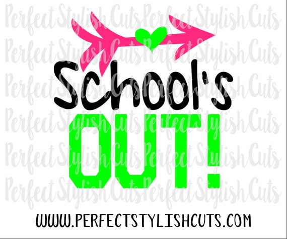 Download School's Out SVG DXF EPS png Files for Cutting Machines