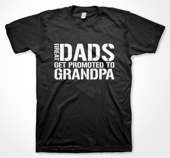 Download Great Dads Get Promoted to Grandpa Shirt Fathers Day New