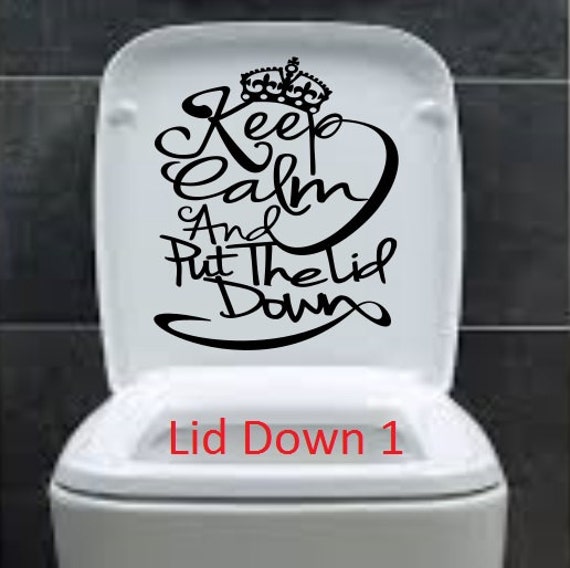 Keep Calm and Put lid downFunny Toilet Seat Bathroom Sticker