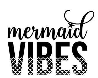 Free Free 295 Mermaid Vibes Svg SVG PNG EPS DXF File