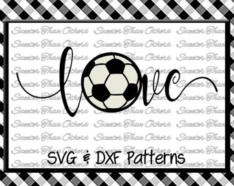 Soccer SVG love htv T shirt Design Vinyl (SVG and DXF Files) Electronic Cutting Machines, Silhouette, Cameo, Cricut, Instant Download