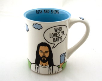 Jesus Inspirational Mug Who Loves Ya Baby