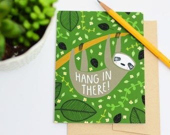 Sloth Card, Hang In There Card, Inspiring Cards, Blank Sloth Cards, Sloth Greeting Cards, Sloth Inspiration Cards, Sloth Thinking Of You