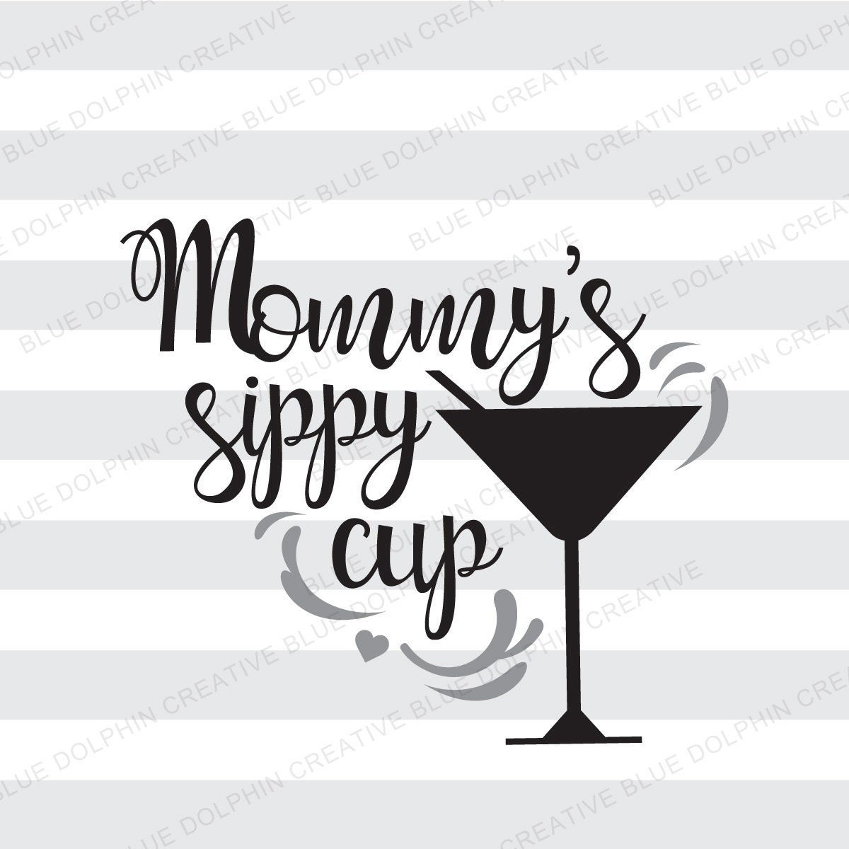 Download Mommys Sippy Cup SVG png pdf / Cricut Silhouette electronic