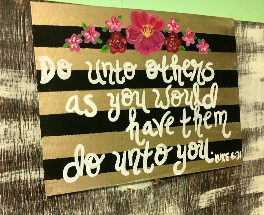 The Golden Rule Painting Luke 631 Scripture by SillyGooseCrafts