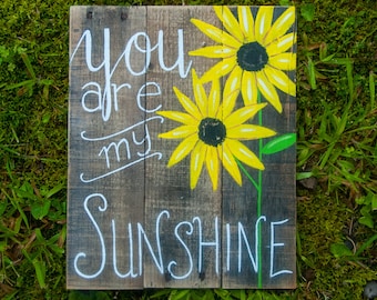 You are my sunshine wall art Best friend gifts Spring wall decor Sunflower decor Sister gifts Gifts for mother Pallet art Rustic wood sign