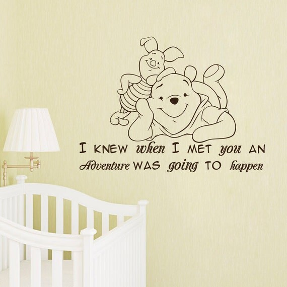 Winnie the Pooh Wall Decal I Knew When I Met by DecalsfromDavid