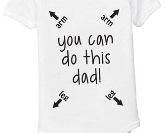 You Can Do this Dad Baby Bodysuit