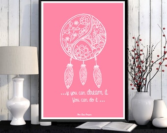 Poster printable, Colorful print, Dreamcatcher, Poster quote, Motivational quote, Inspirational print, Gift idea, Print gift, Home decor