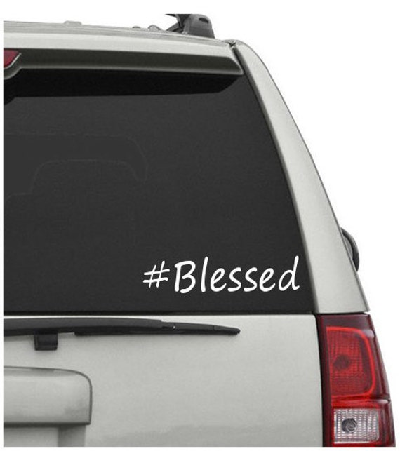 Blessed Vinyl Car Decal Sticker Religious Buy 2 get 1 FREE