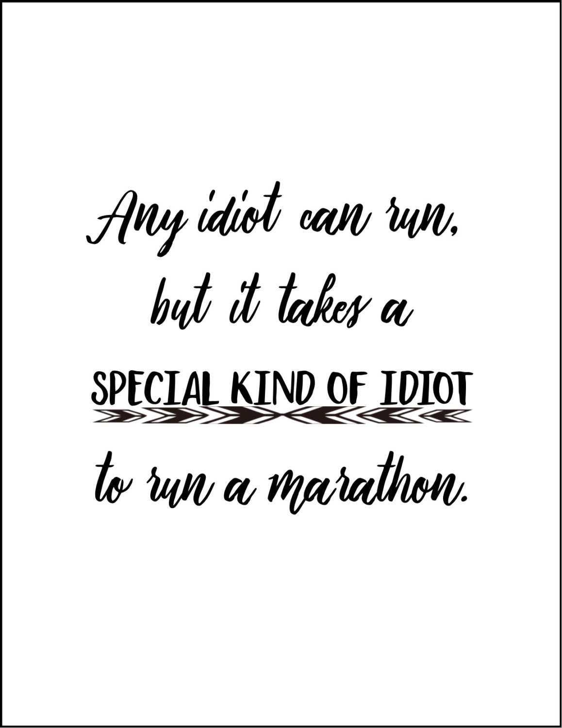 Funny marathon running quote typography print runner gift race