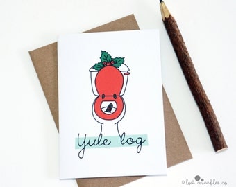 Funny Christmas Card - Yule Log