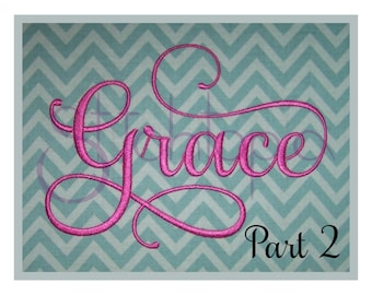 Grace Embroidery Font #2 - 2" 3" 4" - 11 Formats Machine Embroidery Fonts Script Embroidery Font PES Fonts BX Fonts - Instant Download Files