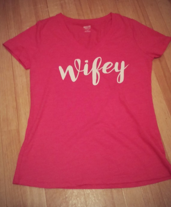 wifey t shirts