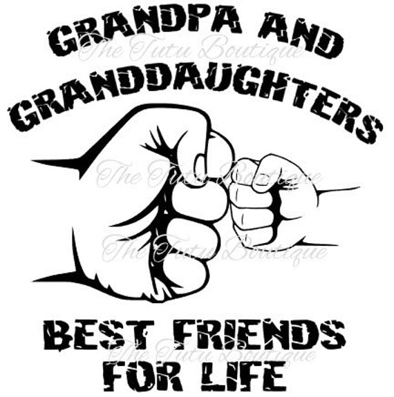 Download Grandpa and Granddaughters Best Friends For Life SVG File