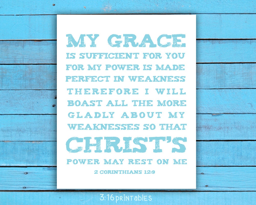 2 Corinthians 12:9 My grace is sufficient for you 8x10