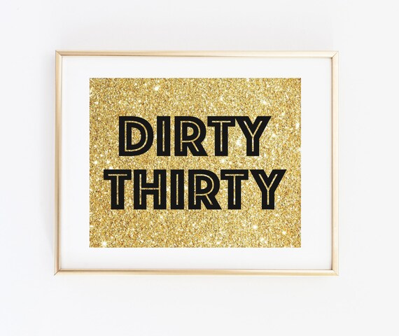 Cheers To 30 Years Dirty 30 Printable Birthday Print Dirty Cheers To 30 Years Dirty 30 Printable Birthday Print Dirty