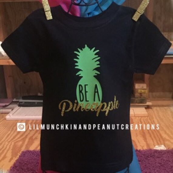 Be A Pineapple/Boys Apparel/Girls by Lilmandpcreations on Etsy