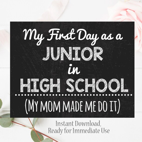 first-day-of-high-school-junior-sign-funny-first-day-of