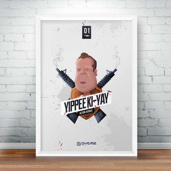 Die Hard / Bruce Willis YippeeKiYay A4 poster john