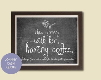 Johnny Cash Art, Chalkboard Poster, Johnny Cash Quote, 8 X 10 Printable