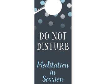 Do Not Disturb Meditation in Session Plastic Door Knob Hanger Sign