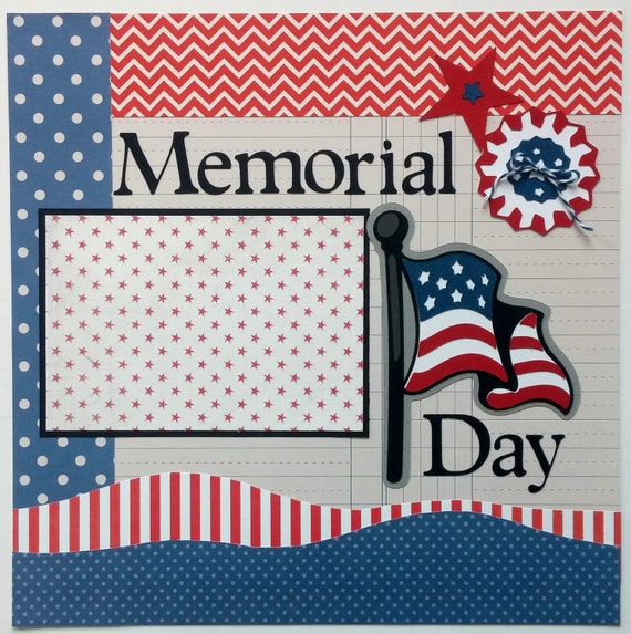 Memorial Day scrapbook page 12x12 scrapbook page memorial