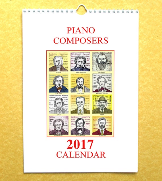 2017 Wall Calendar Of PIANO COMPOSERS Classical Music By PaulHelm