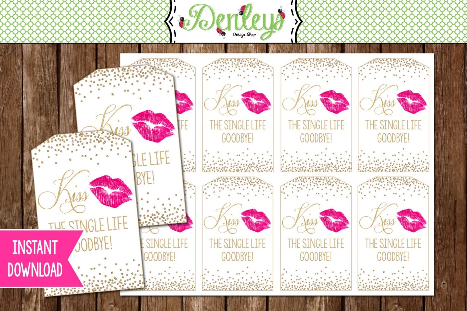 INSTANT DOWNLOAD: Kiss The Single Life Goodbye Favor Tags