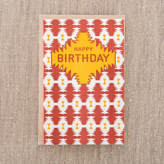 Happy Birthday Native Letterpress Greeting Card by PikeStreetPress